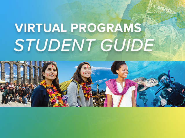 Graphic for Virtual Program Student Guide; image includes photos of students studying abroad