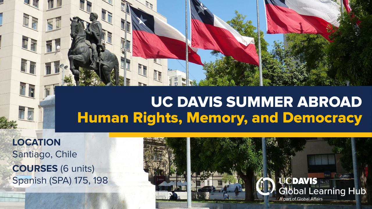 Graphic with text "UC Davis Summer Abroad, Human Rights, Memory, and Democracy in Chile"