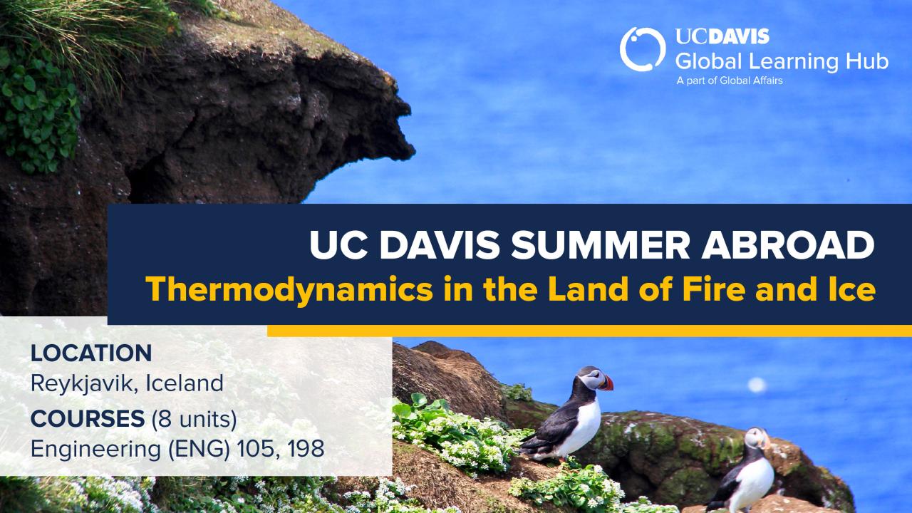 UC Davis Summer Abroad Iceland (Thermodynamics in the Land of Fire and Ice)