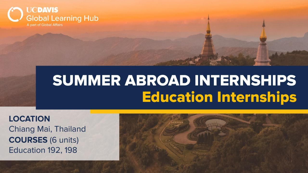 UC Davis Summer Abroad (Education Internships in Thailand)