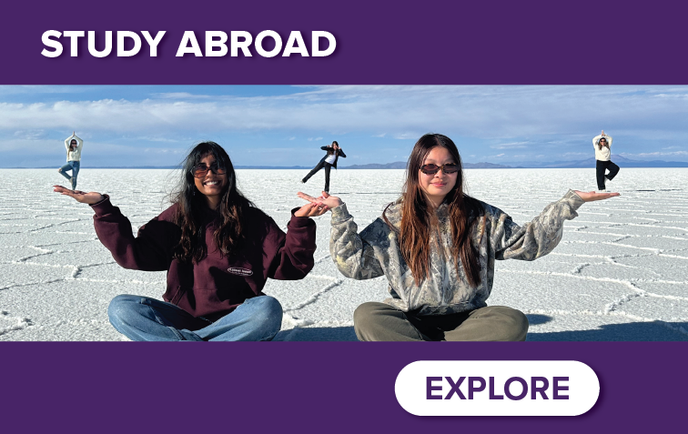 Two students on a salt flat with a forced perspective illusion holding tiny figures in their hands and "STUDY ABROAD" text above.  Transcribed Text:  STUDY ABROAD EXPLORE