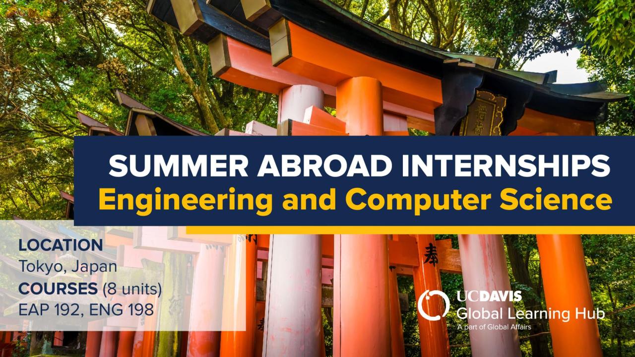 Graphic with text: "UC Davis Summer Internship Abroad Japan (Engineering and Computer Science)"